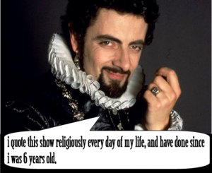 The best Blackadder Quotes online