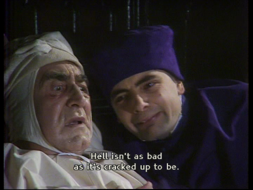 Hell isn't as bad as it's cracked up to be