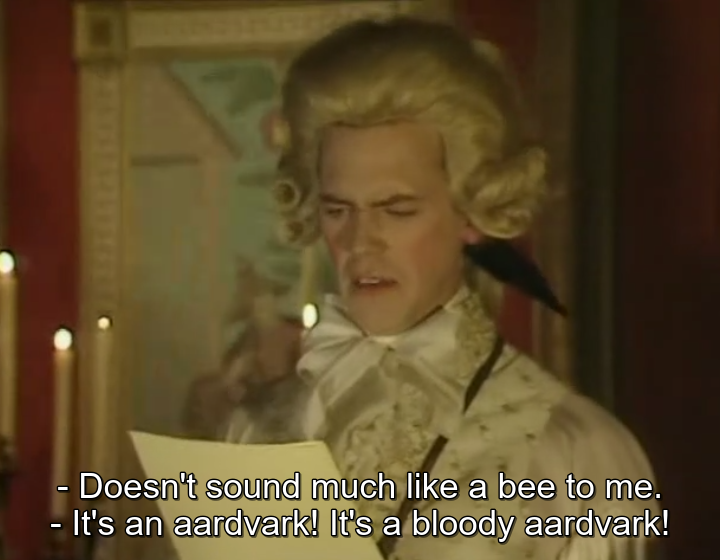Blackadder defines an aardvark in the dictionary