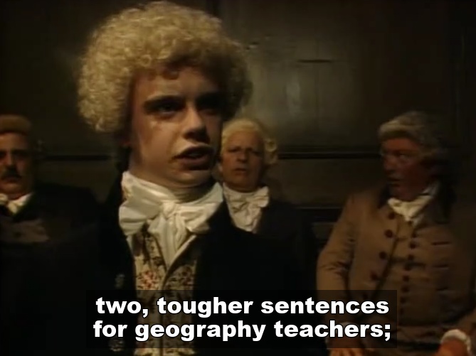 Tougher sentences for geography teachers Blackadder