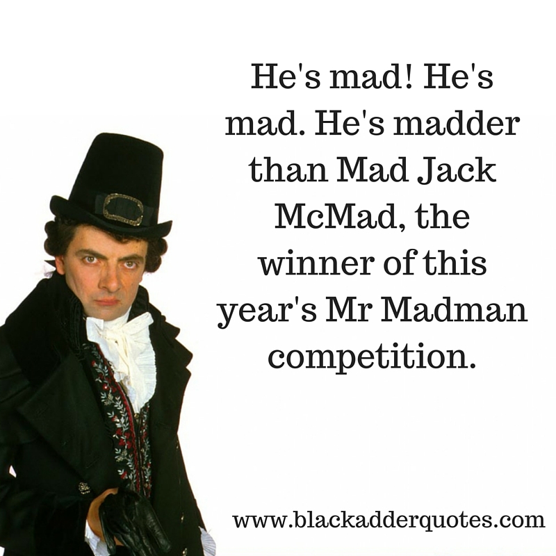 Blackadder Quote from Series 3 Episode 6 Duel and Duality
