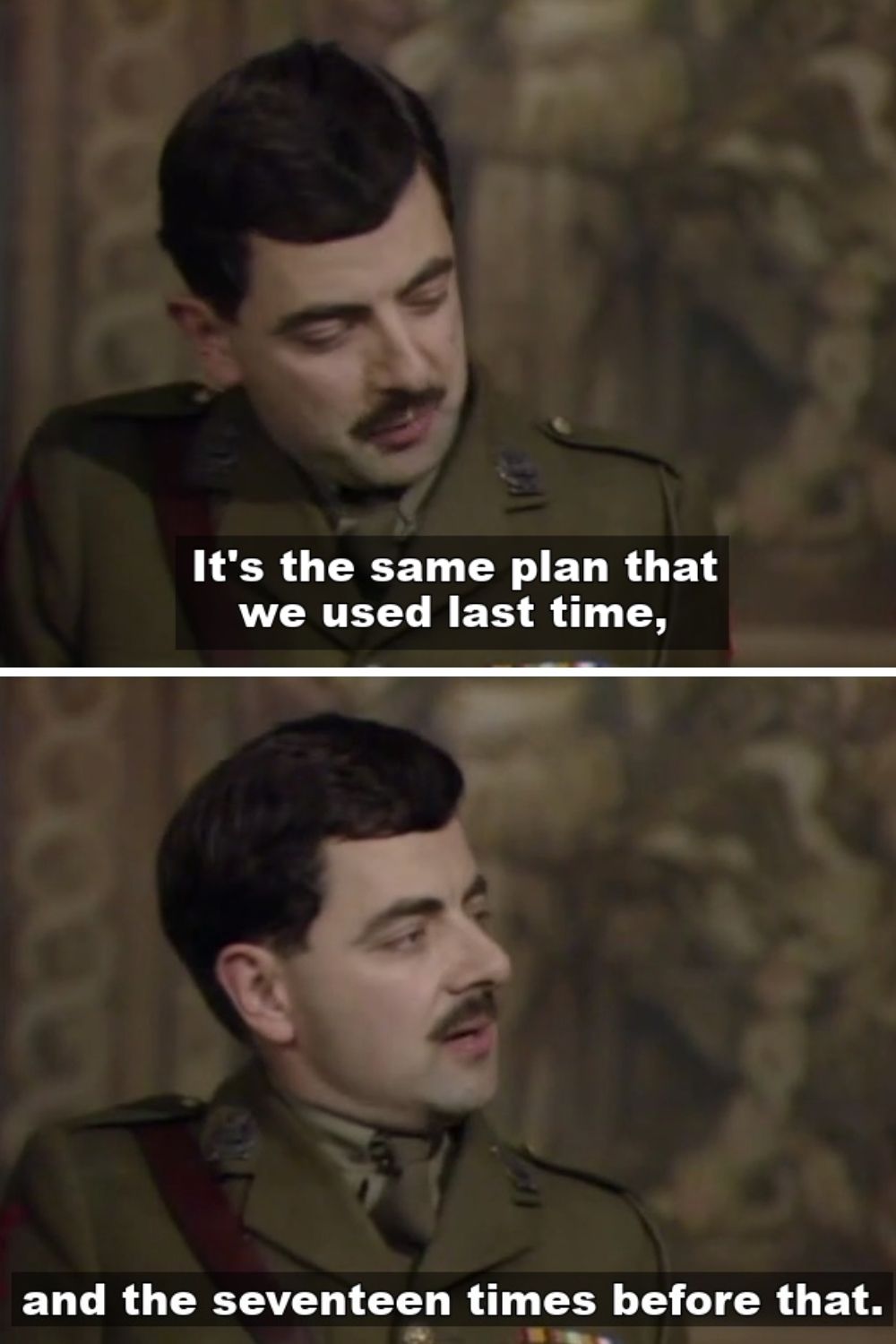 The same plan we used last time - Blackadder Quotes