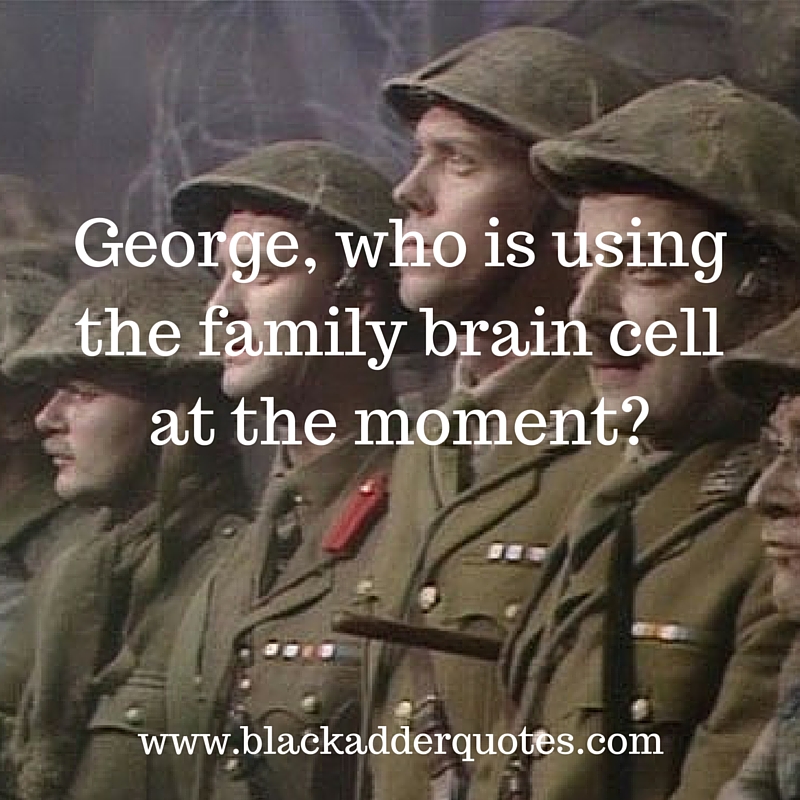 Read the full article for more great quotes from Blackadder Series 4 Episode 4 Private Plane