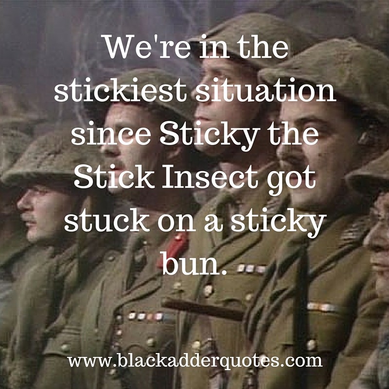 One of the Best Blackadder Quotes online
