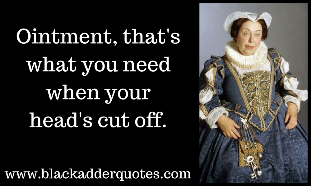 The best Nursie quotes from Blackadder