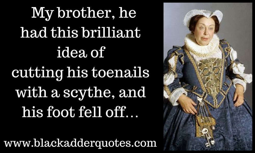 Nursie quote from Blackadder
